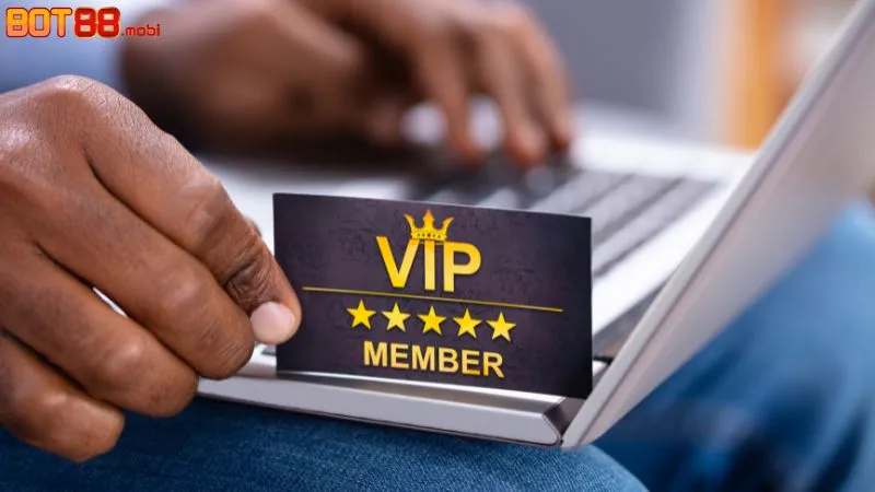 Các cấp bậc VIP tại BOT88