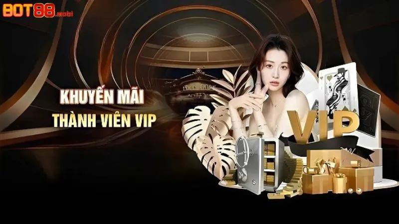 Chương trình khuyến mãi VIP tại BOT88 là gì?