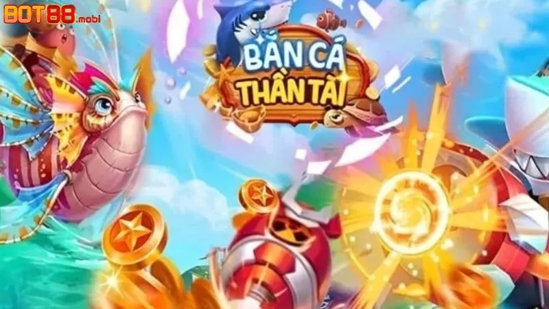Nguồn gốc của Bắn Cá Thần Tài