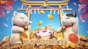 Nổ hũ Mèo Chiêu Tài: Sức hút của trò chơi quay hũ may mắn